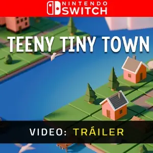 Teeny Tiny Town Nintendo Switch - Tráiler de Video