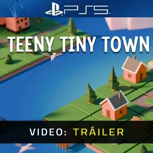 Teeny Tiny Town PS5 - Tráiler de Video