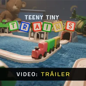 Teeny Tiny Trains - Tráiler del Vídeo