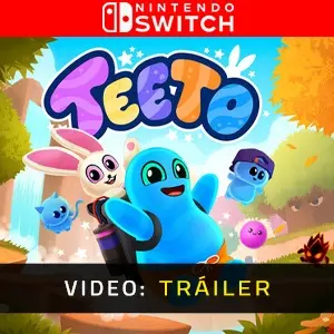Teeto Nintendo Switch - Video Tráiler