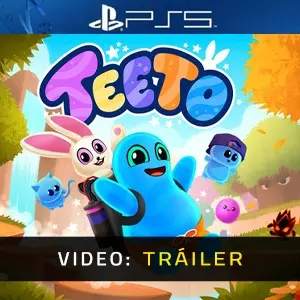 Teeto PS5 - Video Tráiler