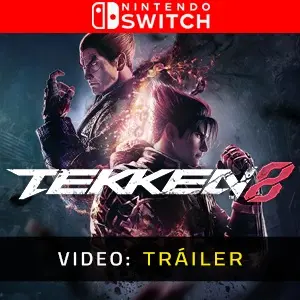 TEKKEN 8 Nintendo Switch - Tráiler del vídeo