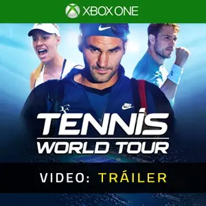 Tennis World Tour Xbox One - Tráiler