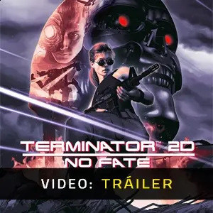 Terminator 2D: NO FATE - Tráiler del Vídeo