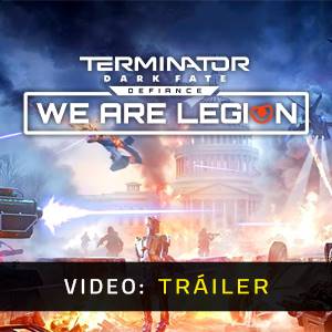 Terminator Dark Fate Defiance We are Legion Tráiler en Vídeo