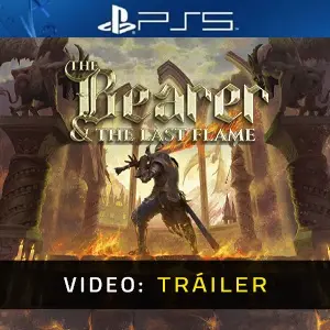 The Bearer & The Last Flame PS5 – Tráiler