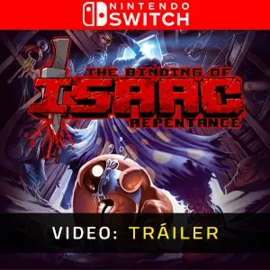 The Binding of Isaac: Repentance Nintendo Switch - Tráiler del vídeo