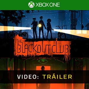 The Blackout Club Xbox One Tráiler En Vídeo