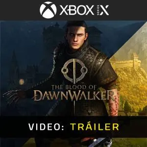 The Blood Of Dawnwalker Xbox Series – Tráiler