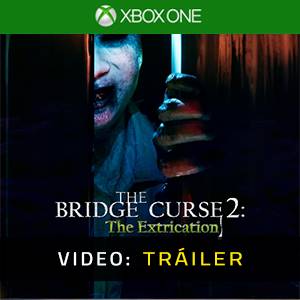 The Bridge Curse 2 The Extrication Xbox One - Tráiler