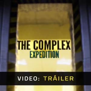 The Complex Expedition - Tráiler de Video