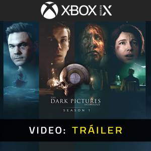 The Dark Pictures Anthology Season One - Tráiler de Video