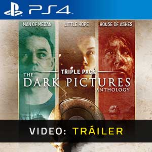 The Dark Pictures Anthology Triple Pack - Vídeo del Tráiler