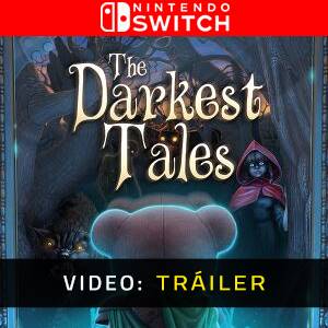 The Darkest Tales Nintendo Switch- Tráiler