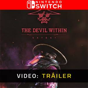 The Devil Within Satgat Nintendo Switch - Tráiler
