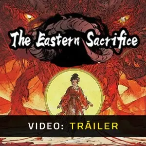 The Eastern Sacrifice - Tráiler