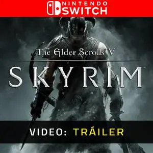 The Elder Scrolls 5 Skyrim Nintendo Switch Tráiler del vídeo