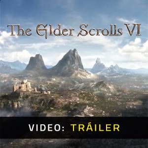 The Elder Scrolls 6 - Tráiler