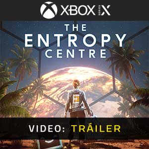 The Entropy Centre Xbox Series- Vídeo de la campaña