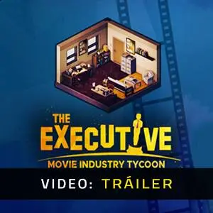 The Executive - Movie Industry Tycoon - Tráiler
