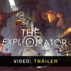 The Explorator - Tráiler