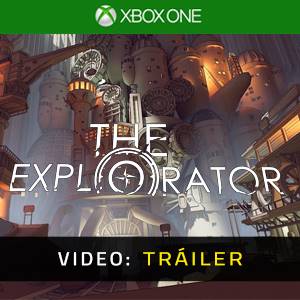 The Explorator Xbox One - Tráiler