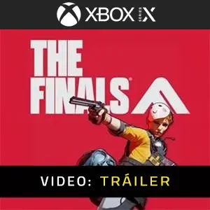 THE FINALS Xbox Series - Video Tráiler