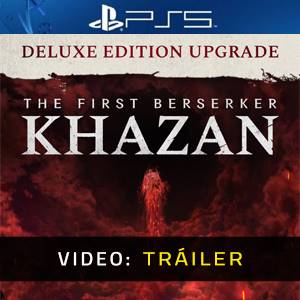 The First Berserker Khazan DELUXE EDITION Upgrade PS5 - Tráiler del Vídeo
