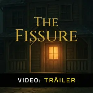 The Fissure – Tráiler