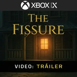 The Fissure Xbox Series – Tráiler