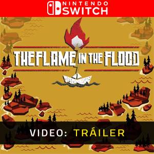 The Flame in the Flood Nintendo Switch - Tráiler