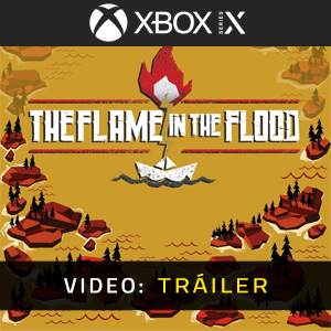 The Flame in the Flood Xbox Series - Tráiler