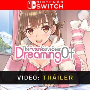 The Future You’ve Been Dreaming Of Switch