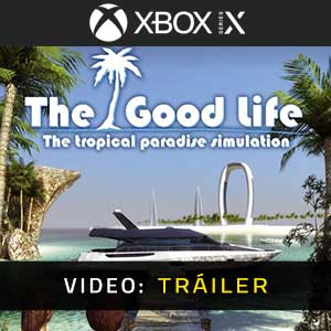 The Good Life Xbox Series X video trailer