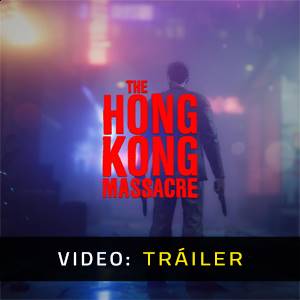 The Hong Kong Massacre - Tráiler de Vídeo