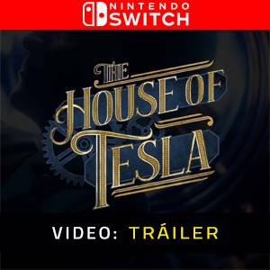 The House of Tesla Nintendo Switch - Tráiler