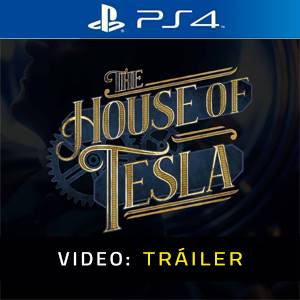 The House of Tesla PS4 - Tráiler