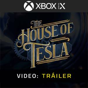 The House of Tesla Xbox Series - Tráiler