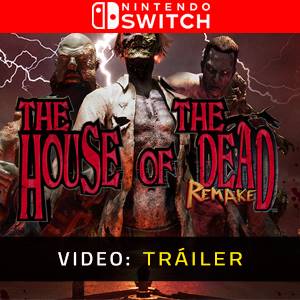THE HOUSE OF THE DEAD: Remake Nintendo Switch Tráiler del Juego