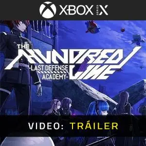 The Hundred Line Last Defense Academy Xbox Series Tráiler del Juego