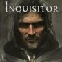 The Inquisitor está disponible ahora: Obtén las mejores ofertas en claves de juego para jugar