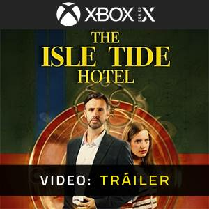 The Isle Tide Hotel Xbox Series X