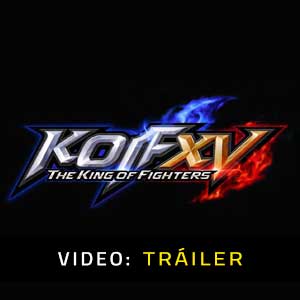 THE KING OF FIGHTERS 15 Vídeo En Tráiler
