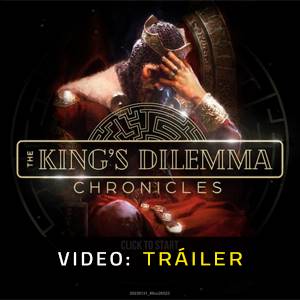 The King’s Dilemma Chronicles - Tráiler