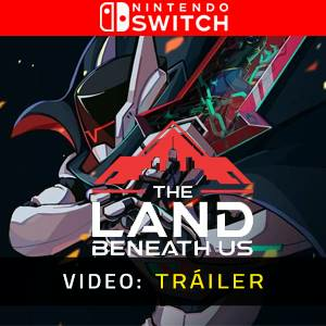 The Land Beneath Us Switch
