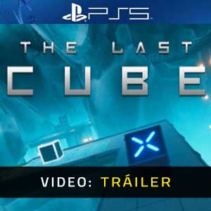 The Last Cube PS5- Tráiler