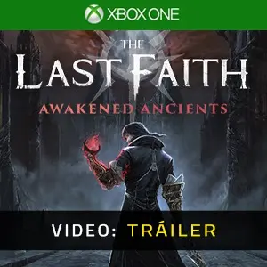 The Last Faith: Awakened Ancients Xbox One – Tráiler