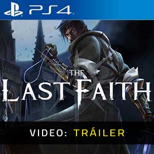 The Last Faith Tráiler del Juego