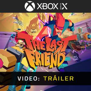 The Last Friend Xbox Series - Tráiler de Video
