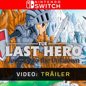 The Last Hero: Journey to the Unknown Nintendo Switch – Tráiler